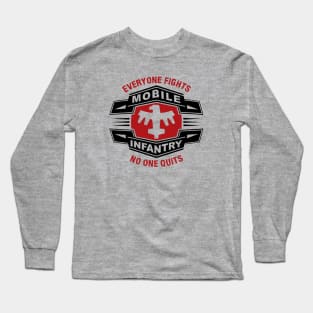 Mobile Infantry Motto Long Sleeve T-Shirt